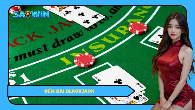 Đếm Bài Blackjack