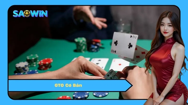 GTO Cơ Bản